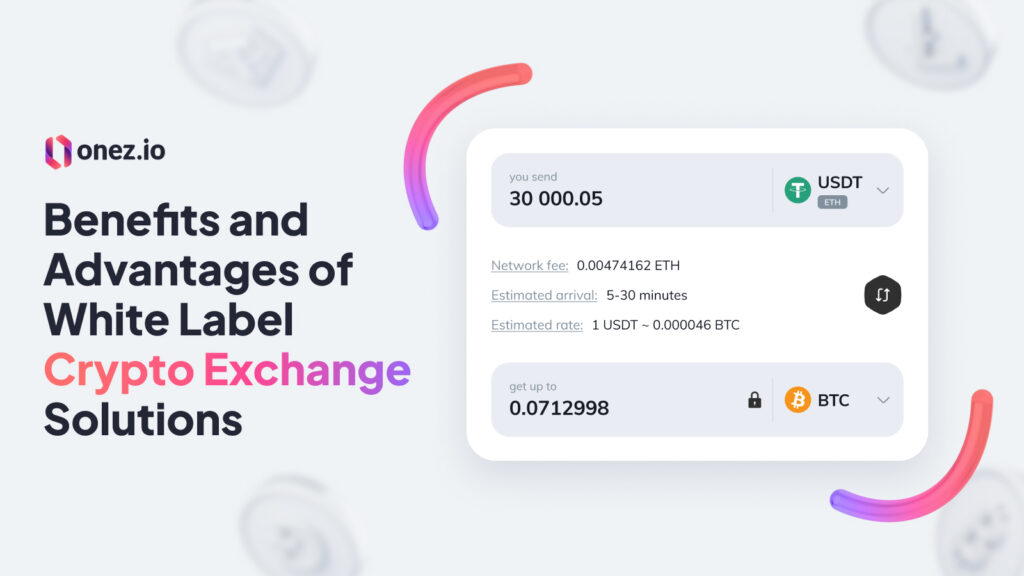 Advantages of White Label Crypto Exchange Solutions